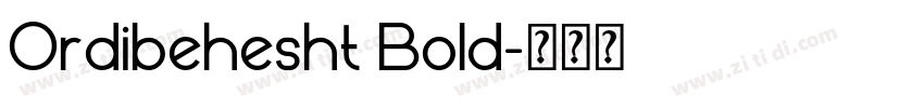 Ordibehesht Bold字体转换